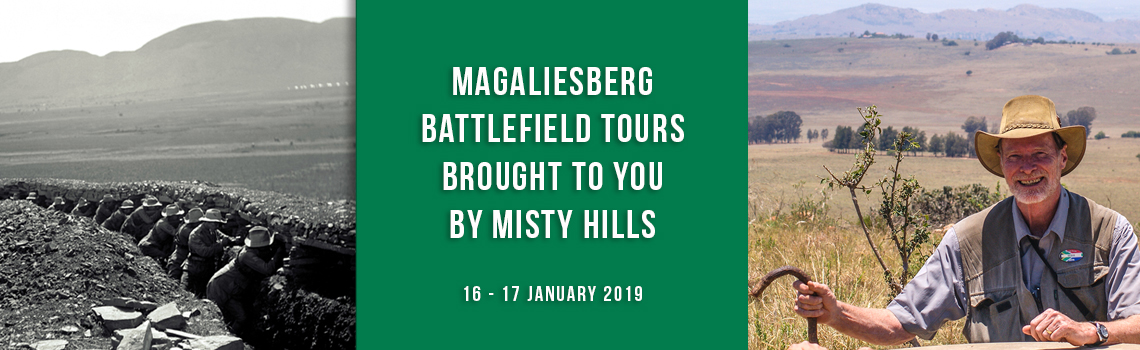 Magaliesberg Battlefields Tours brought to you by Misty Hills January 2019